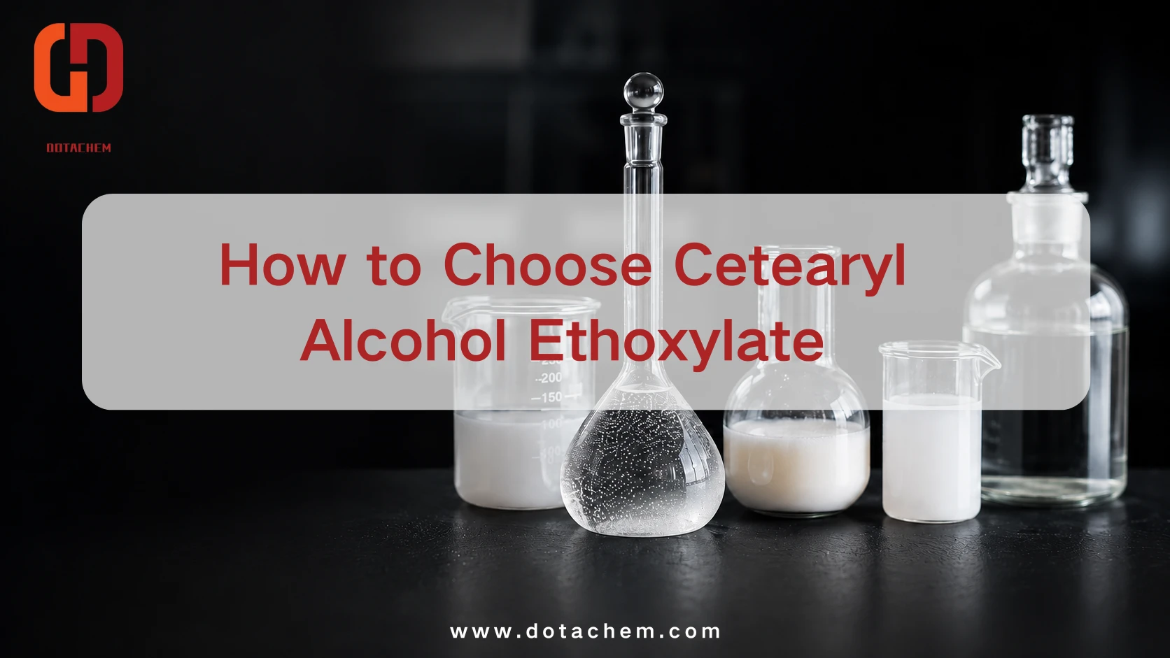 স্থিতিশীল শিল্প ইমালশনের জন্য কিভাবে Cetearyl অ্যালকোহল Ethoxylate চয়ন করবেন
